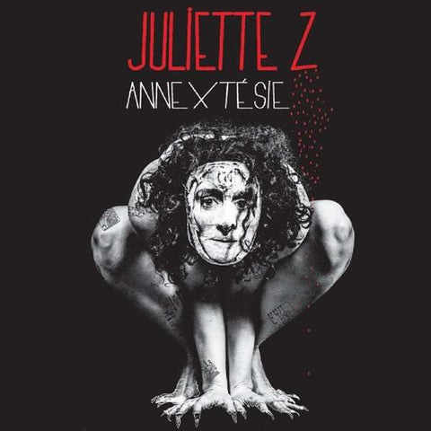 Juliette Z - Annextésie