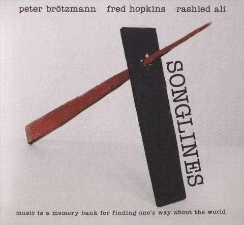 Peter Brötzmann, Fred Hopkins, Rashied Ali - Songlines