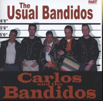 Carlos And The Bandidos - The Usual Bandidos