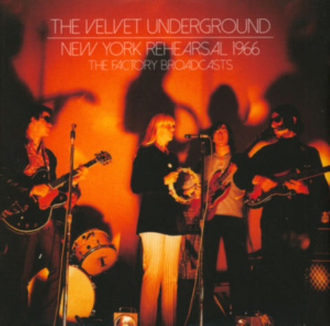 The Velvet Underground - New York Rehearsal 1966