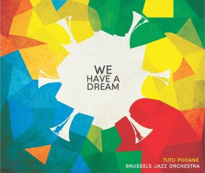 Tutu Puoane, Brussels Jazz Orchestra - We Have A Dream