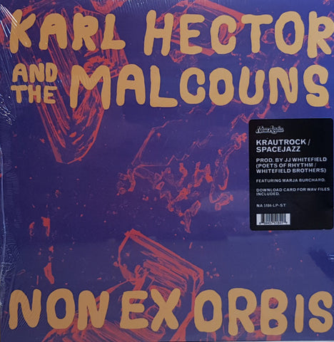 Karl Hector And The Malcouns - Non Ex Orbis