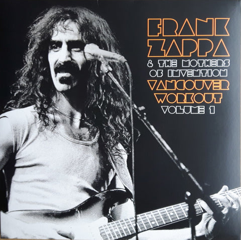 Frank Zappa & The Mothers Of Invention - Vancouver Workout Volume 2