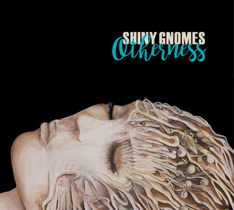 Shiny Gnomes - Otherness