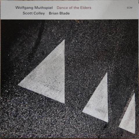 Wolfgang Muthspiel, Scott Colley / Brian Blade - Dance Of The Elders