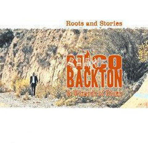 Nico Backton & Wizards Of Blues - Roots And Stories