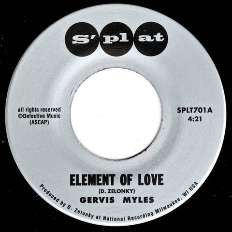 Gervis Myles - Element Of Love b/w I'm Thirsty