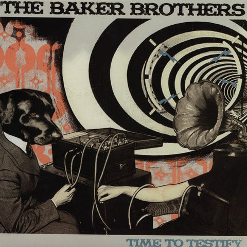 The Baker Brothers - Time To Testify