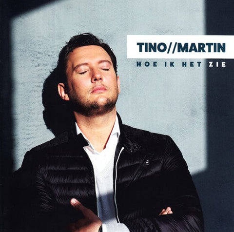 Tino Martin - Hoe Ik Het Zie