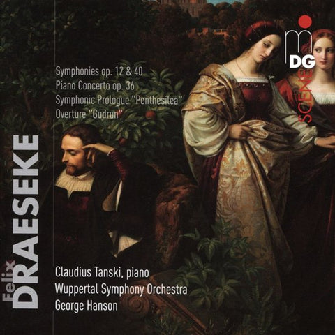 Felix Draeseke, Claudius Tanski, Wuppertal Symphony Orchestra, George Hanson - Symphonies, Op. 12 & 40; Piano Concerto, Op. 36; Symphonic Prologue 