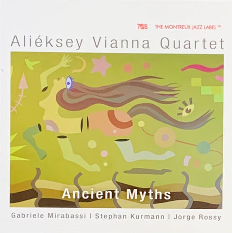 Aliéksey Vianna Quartet - Ancient Myths