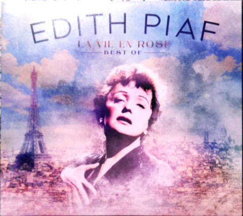 Edith Piaf - La Vie En Rose - Best Of