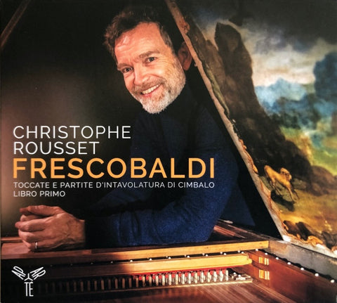 Frescobaldi, Christophe Rousset - Toccate E Partite D'Intavolatura Di Cimbalo Libro Primo
