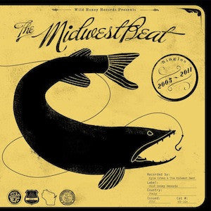 The Midwest Beat, - Singles 2005 - 2011