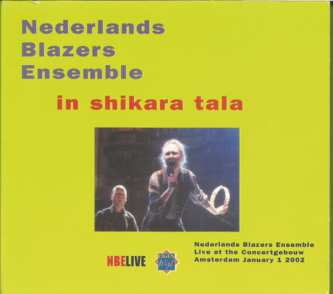 Nederlands Blazers Ensemble - In Shikara Tala
