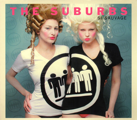 The Suburbs - Si Sauvage