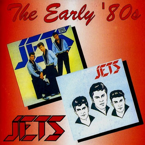 The Jets - The Early ´80s