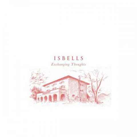 Isbells - Exchanging Thoughts