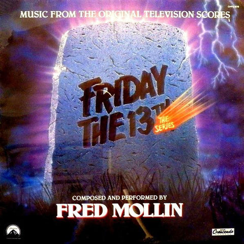 Fred Mollin - Friday The 13th The Series - Music From The Original Television Scores