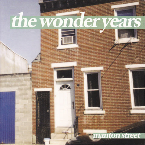 The Wonder Years - Manton Street