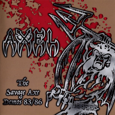 Axel - The Savage Axe Demos 83/86