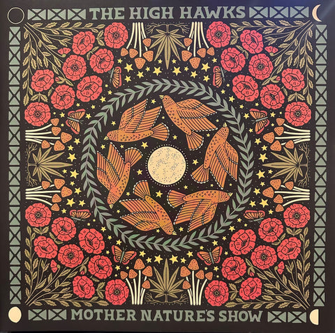 The High Hawks - Mother Nature's Show