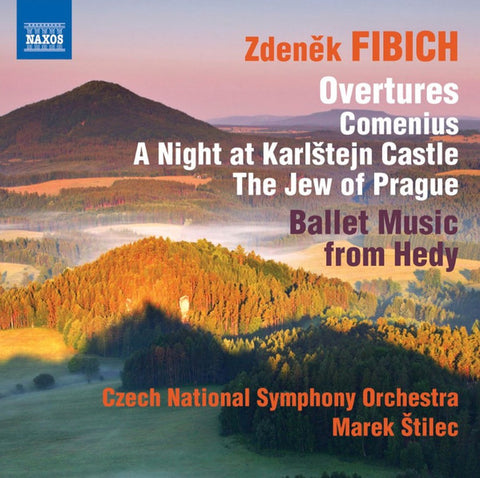 Zdeněk Fibich, Czech National Symphony Orchestra, Marek Štilec - Overtures - Comenius / A Night At Karlstejn Castle / The Jew Of Prague / Ballet Music From Hedy