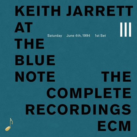 Keith Jarrett - Keith Jarrett At The Blue Note - Saturday, June 4th 1994 1st Set