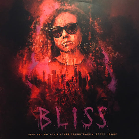 Steve Moore - Bliss Original Motion Picture Soundtrack
