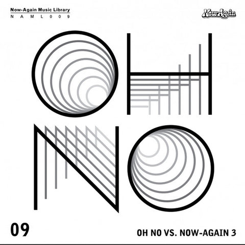 Oh No - Oh No VS. Now-Again 3