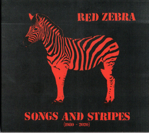 Red Zebra - Songs And Stripes