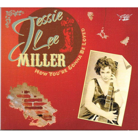 Jessie Lee Miller - Now You're Gonna Be Loved