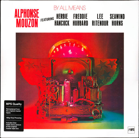 Alphonse Mouzon Featuring Herbie Hancock • Freddie Hubbard • Lee Ritenour • Seawind Horns - By All Means