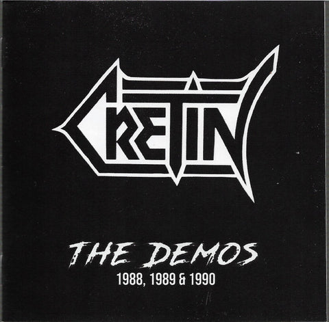 Cretin - The Demos 1988, 1989 & 1990