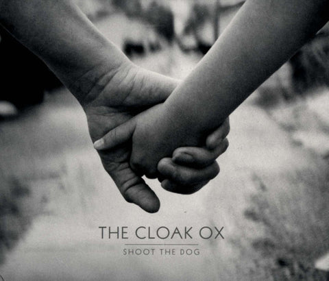 The Cloak Ox - Shoot The Dog