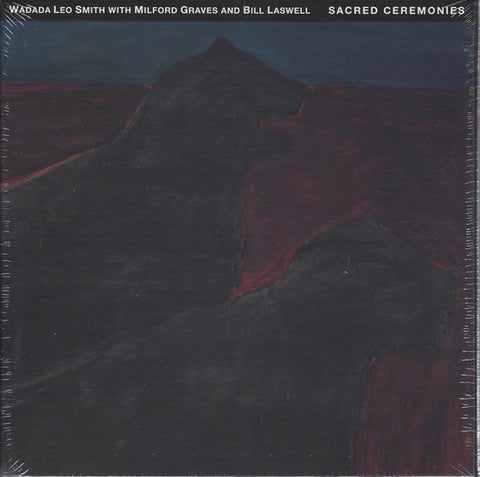 Wadada Leo Smith With Milford Graves And Bill Laswell - Sacred Ceremonies