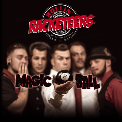 Rollin' Racketeers - Magic 8 Ball
