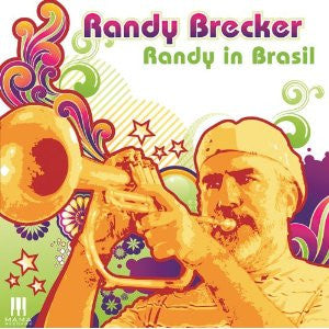 Randy Brecker - Randy In Brazil