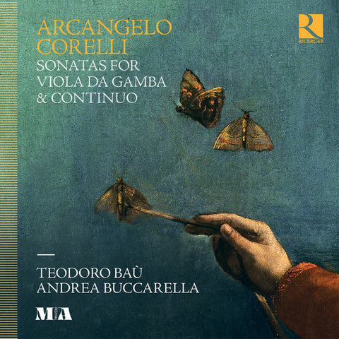 Arcangelo Corelli – Teodoro Baù, Andrea Buccarella - Sonatas For Viola Da Gamba & Continuo