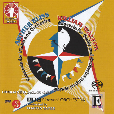 Arthur Bliss / William Walton, Lorraine McAslan, BBC Concert Orchestra Conducted By Martin Yates - Concerto For Violin And Orchestra / Concerto For Violin And Orchestra (Original Version)