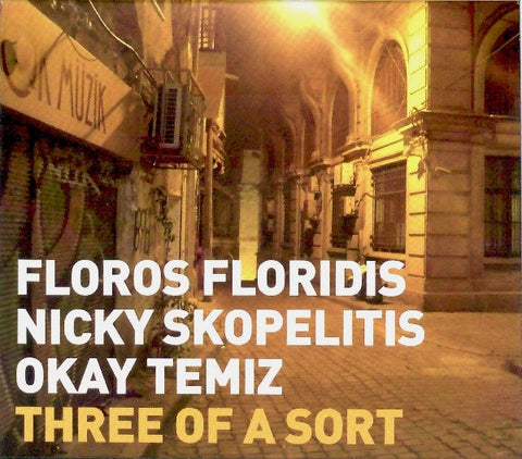 Floros Floridis | Nicky Skopelitis | Okay Temiz - Three Of A Sort