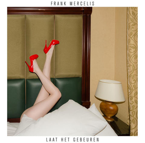 Frank Mercelis - Laat Het Gebeuren