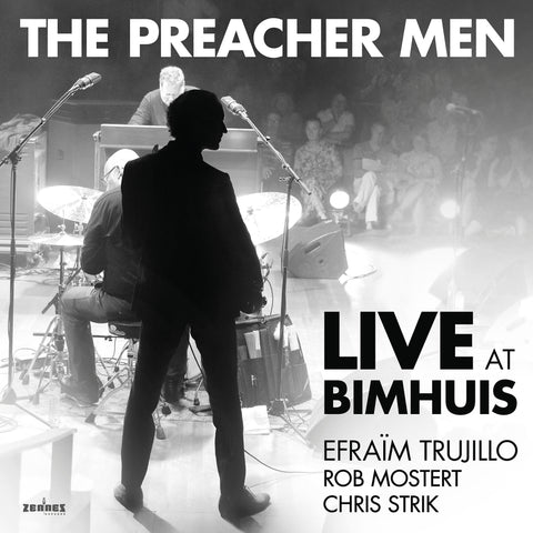 The Preacher Men - Live At Bimhuis