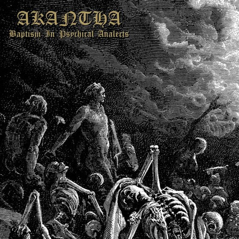 Akantha - Baptism In Psychical Analects