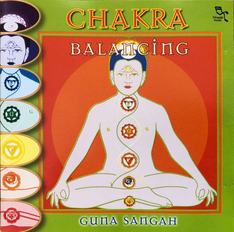 Guna Sangah - Chakra Balancing