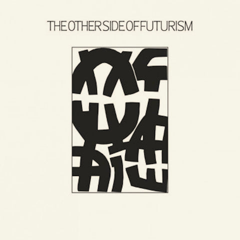 Various - The Other Side Of Futurism
