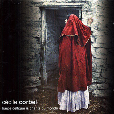 Cécile Corbel - Harpe Celtique Et Chants Du Monde