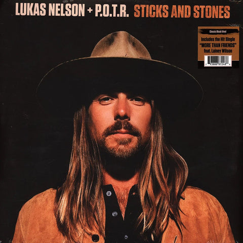 Lukas Nelson + P.O.T.R. - Sticks And Stones