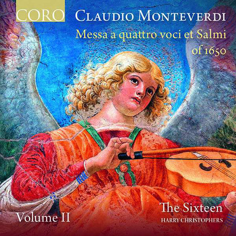 Claudio Monteverdi, The Sixteen, Harry Christophers - Messa A Quattro Voci Et Salmi Of 1650 Volume II