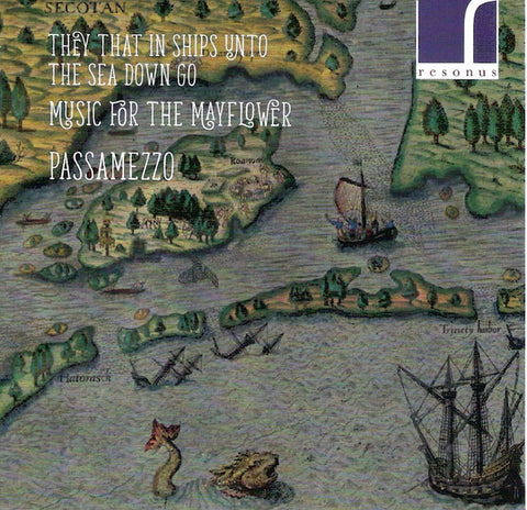 Passamezzo - They That In Ships Unto The Sea Down Go - Music For The Mayflower
